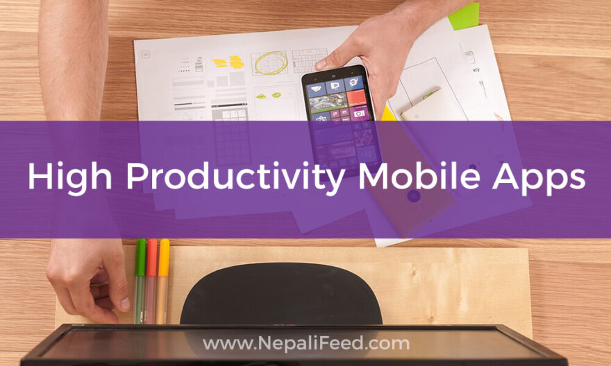 High Productivity Mobile Apps